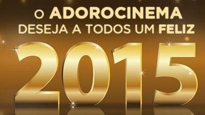 Imagem da notícia AdoroCinema deseja feliz Ano Novo 2015!
