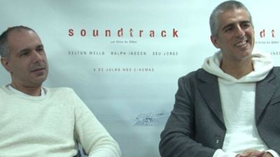 Soundtrack: Antes ‘anônimos’, diretores falam sobre desgaste da ‘imagem’ ao lançar filme com Selton Mello (Entrevista Exclusiva)