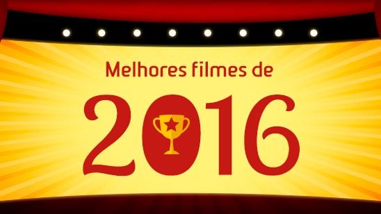 Os melhores filmes de 2016 segundo a redação do AdoroCinema