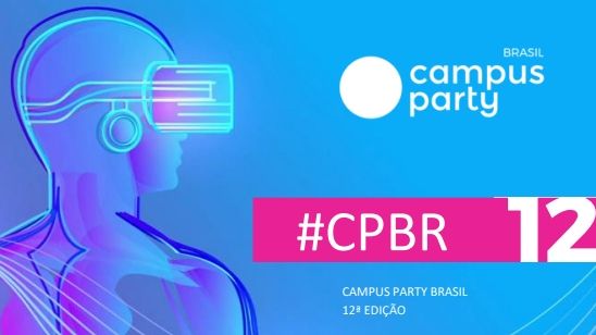 Imagem da notícia Campus Party Brasil 2019: Saiba tudo sobre a nova edição do festival