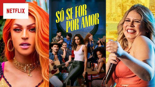 Imagem da notícia Só Se For Por Amor: Série nacional da Netflix embala hits de Anitta, Pabllo Vittar e Marília Mendonça 