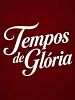 imagem de Tempos de Glória