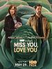 Pôster de Miss You Love You 