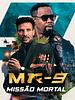 Pôster de MR-9: Missão Mortal