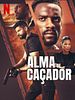 Pôster de Alma de Caçador