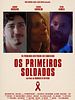 Pôster de Os Primeiros Soldados