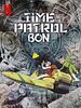 Pôster de Time Patrol Bon