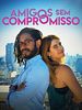 Pôster de Amigos Sem Compromisso