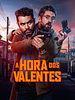 Pôster de A Hora dos Valentes