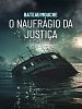 Pôster de Bateau Mouche: O Naufrágio da Justiça