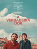Pôster de A Verdadeira Dor
