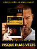 Pôster de Pisque Duas Vezes