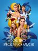 Pôster de Outro Pequeno Favor