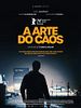 Pôster de A Arte do Caos