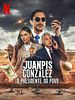 Pôster de Juanpis González: O Presidente do Povo