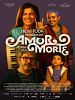 Pôster de Nem Toda História de Amor Acaba em Morte