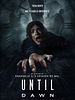 Pôster de Until Dawn: Noite de Terror
