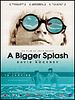 Pôster de A Bigger Splash