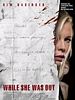 Pôster de Enquanto Ela Está Fora