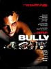Pôster de Bully - Juventude Violenta