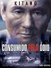 Pôster de Consumido pelo Ódio