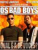 Pôster de Os Bad Boys