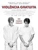 Pôster de Violência Gratuita