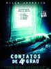 Pôster de Contatos de 4º Grau