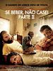 Pôster de Se Beber, Não Case! Parte II