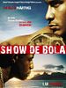 Pôster de Show de Bola