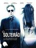 Pôster de O Solteirão