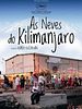 Pôster de As Neves do Kilimanjaro