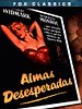 Pôster de Almas Desesperadas