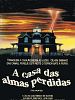 Pôster de A Casa das Almas Perdidas