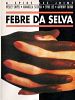 Pôster de Febre da Selva