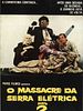 Pôster de O Massacre da Serra Elétrica Parte 2