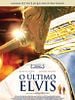 Pôster de O Último Elvis