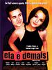 Pôster de Ela É Demais