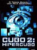 Pôster de Cubo 2 - Hipercubo