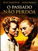 Pôster de O Passado Não Perdoa
