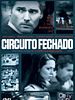 Pôster de Circuito Fechado