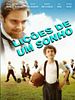Pôster de Lições de um Sonho
