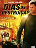 Pôster de Dias de Destruição