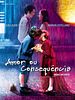 Pôster de Amor ou Consequência