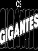 Pôster de Os Gigantes