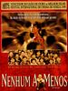 Pôster de Nenhum a Menos