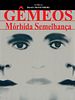 Pôster de Gêmeos - Mórbida Semelhança