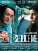 Pôster de Seduce Me