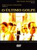 Pôster de O Último Golpe