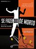 Pôster de Se Fazendo de Morto